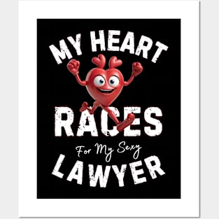 My Heart Races - Lawyer Posters and Art